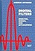 Digital Filters: Analysis, Design and Applications