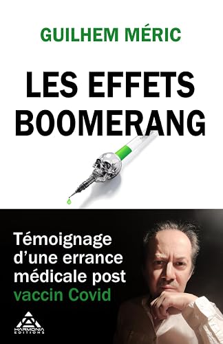 Les effets boomerang: Témoignage d’une errance médicale post vaccin Covid