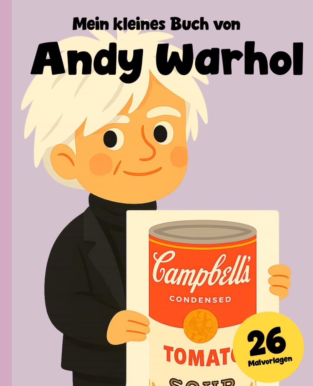 Andy Warhol Pop Art: Geschichte und Illustrationen zum Ausmalen