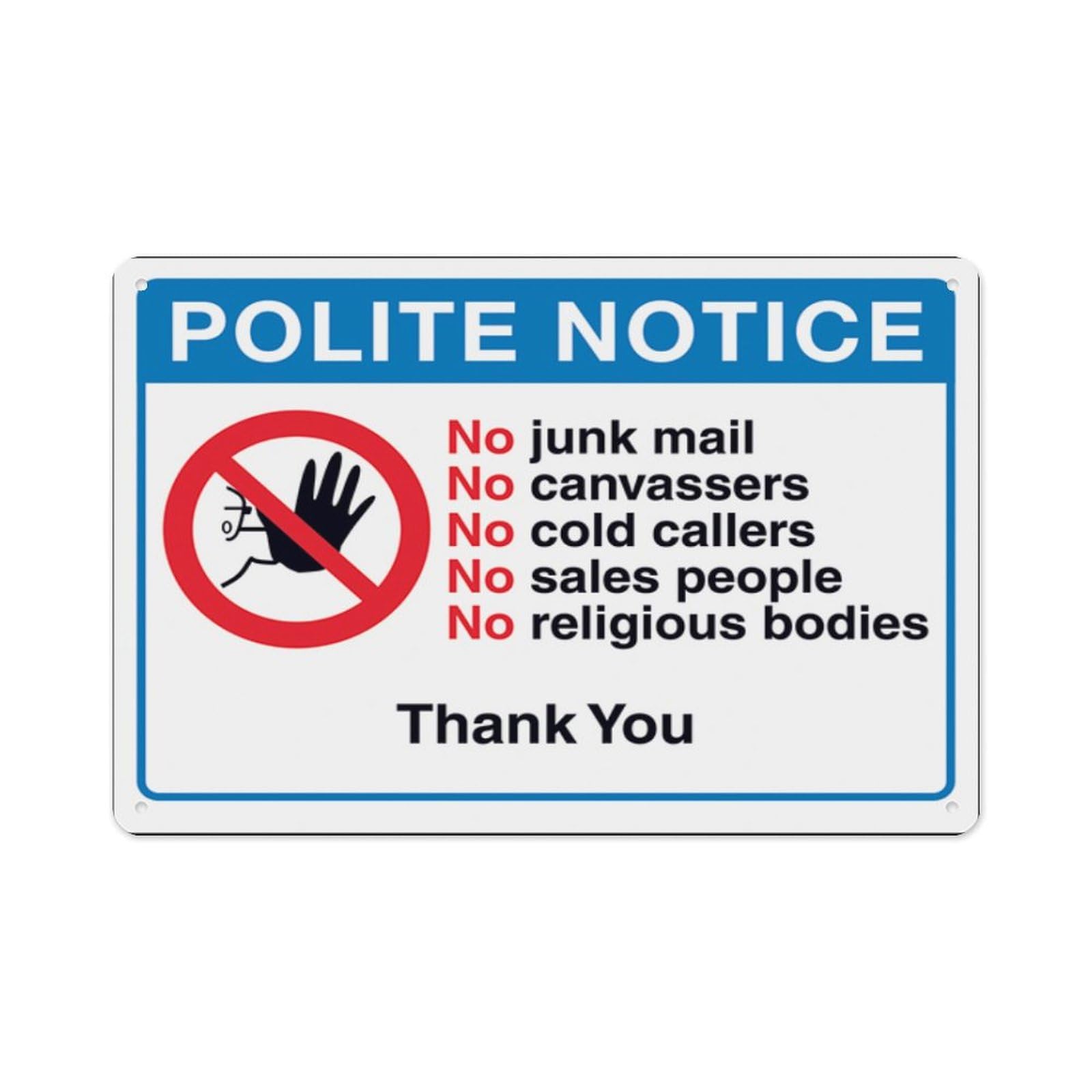 peiyeety Polite Notice, No Junk Mail, No Canvassers, No Cold...Thank You Aluminum Tin Warning Signs For Home Outdoor Garden 12X16 Inches