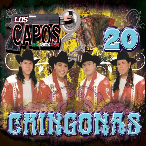 20 Chingonas Los Capos de Mexico Digital Music
