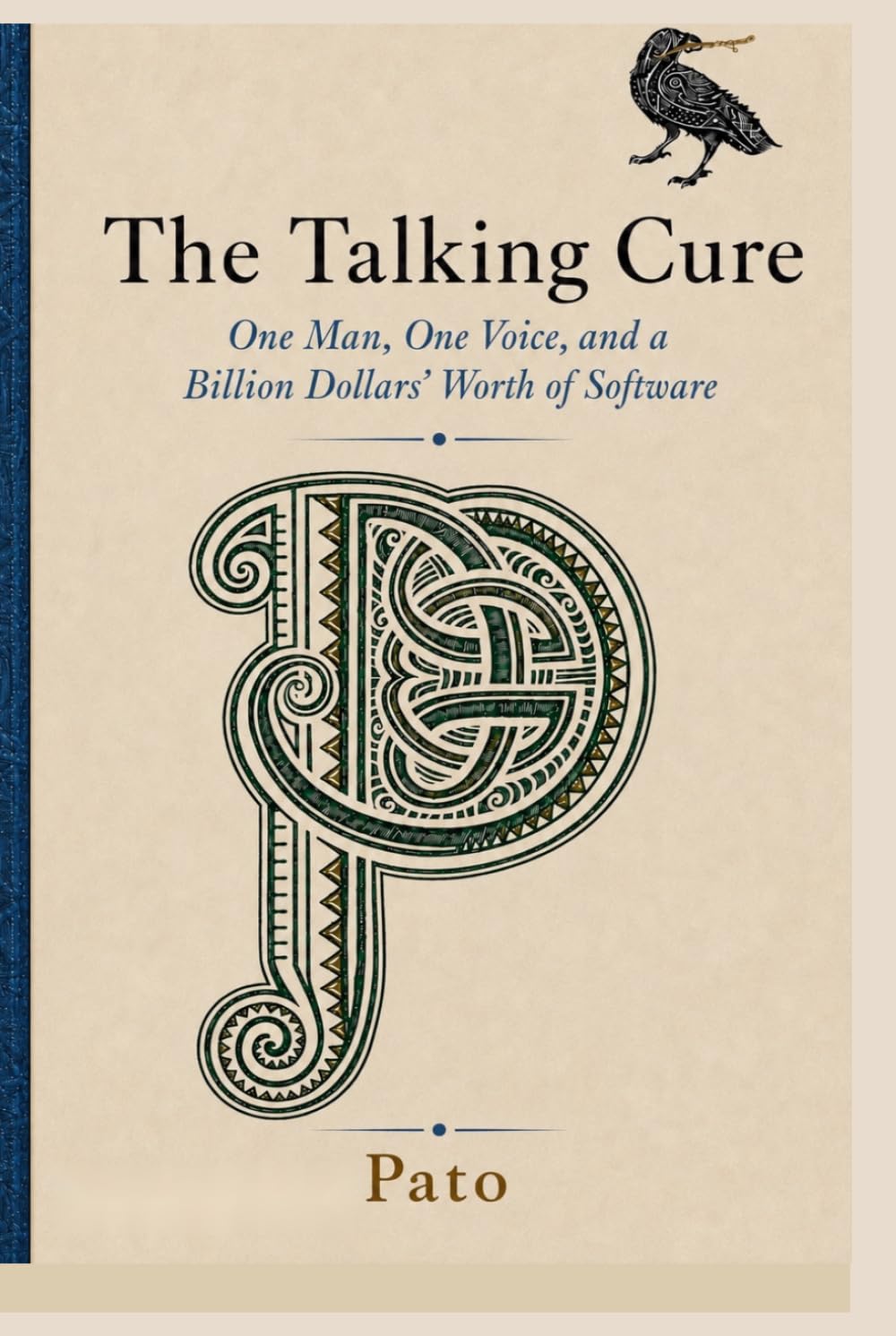 The Talking Cure: One man, One Voice, A Billion Dollars of Software