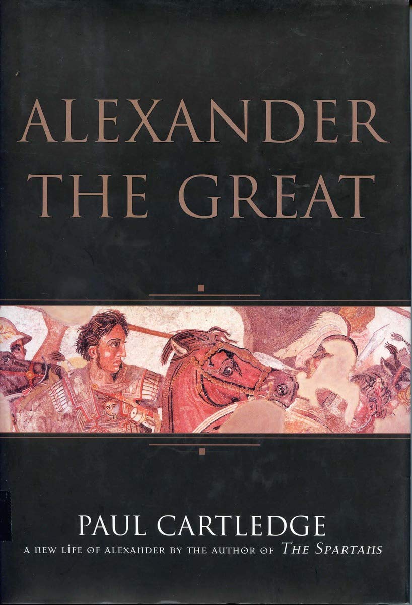 Cover of Alexander the Great: the Hunt For a New Past