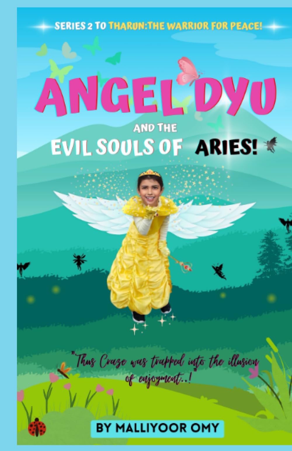 Angel Dyu and the Evil Souls of Aries: Thus, Craze was trapped into the illusion of enjoyment