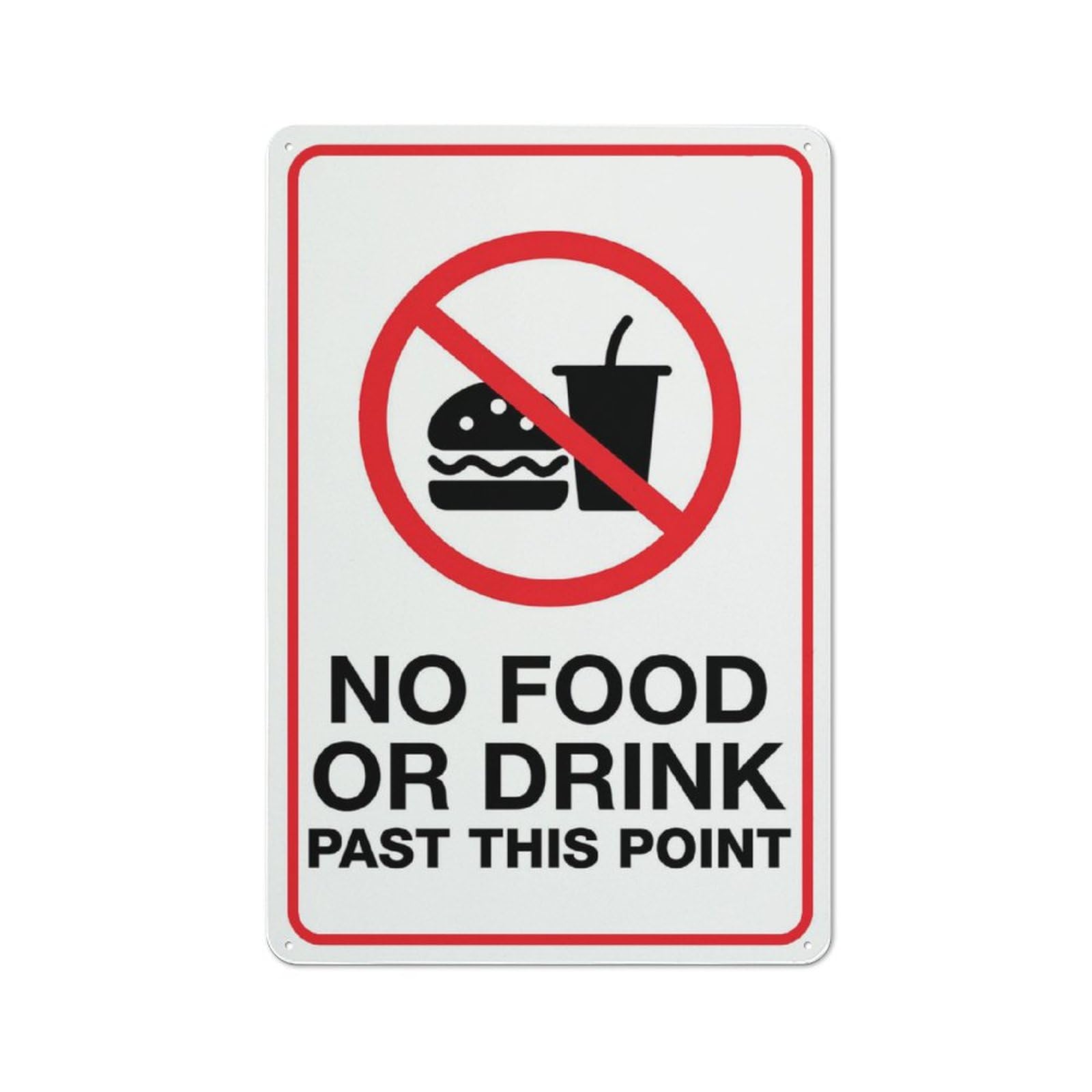 No Food Or Drink Past This Point Sign for House & Yard, 8x12 Inch Premium Aluminum, Sun-Proof, Rust-Free