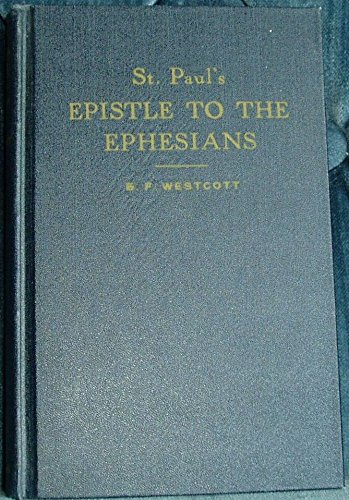 St. Paul's Epistle to the Ephesians B000N52J7O Book Cover