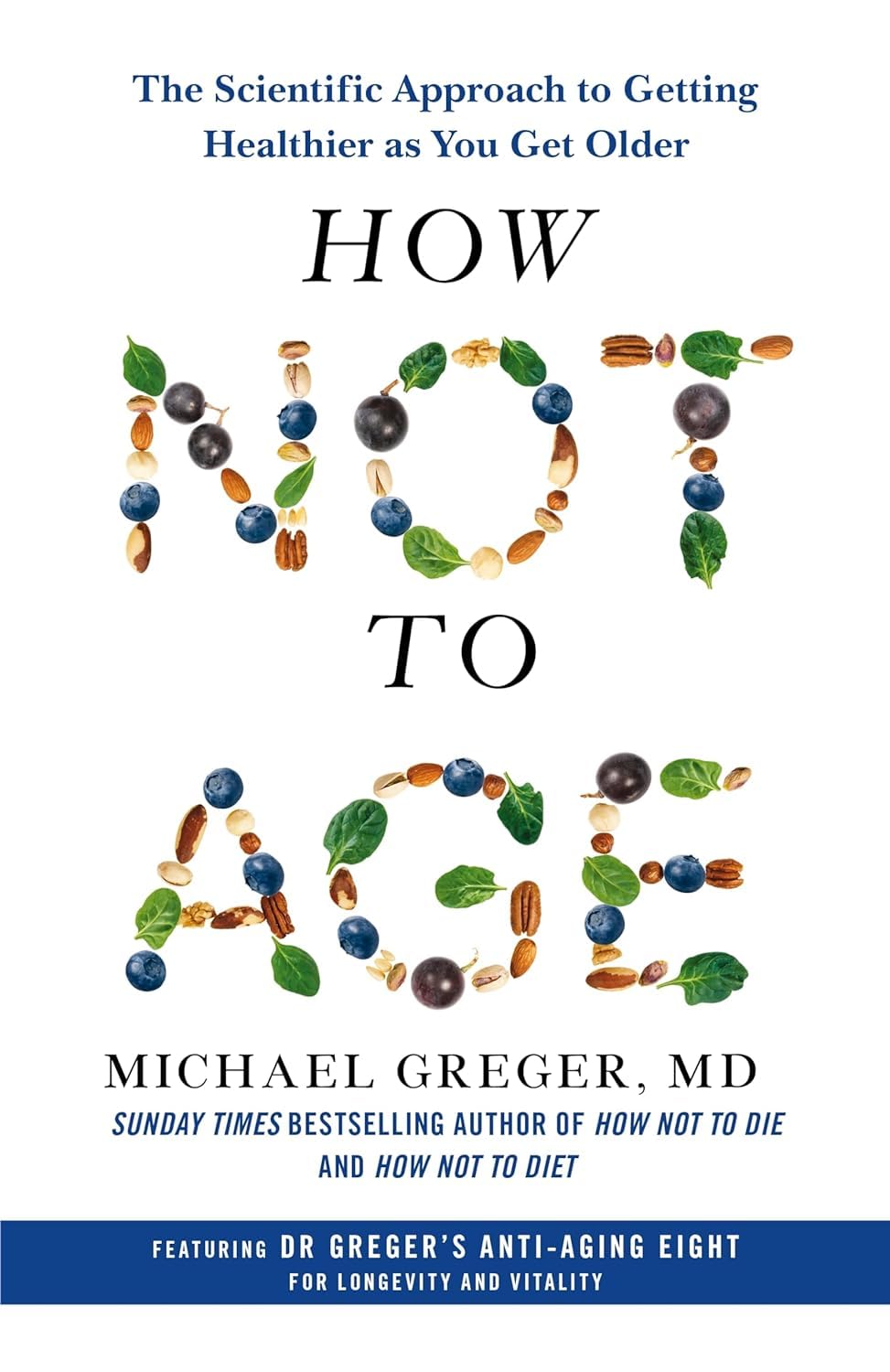 How Not to Diet, How Not To Age & How Not To Die 3 Books Collection Set