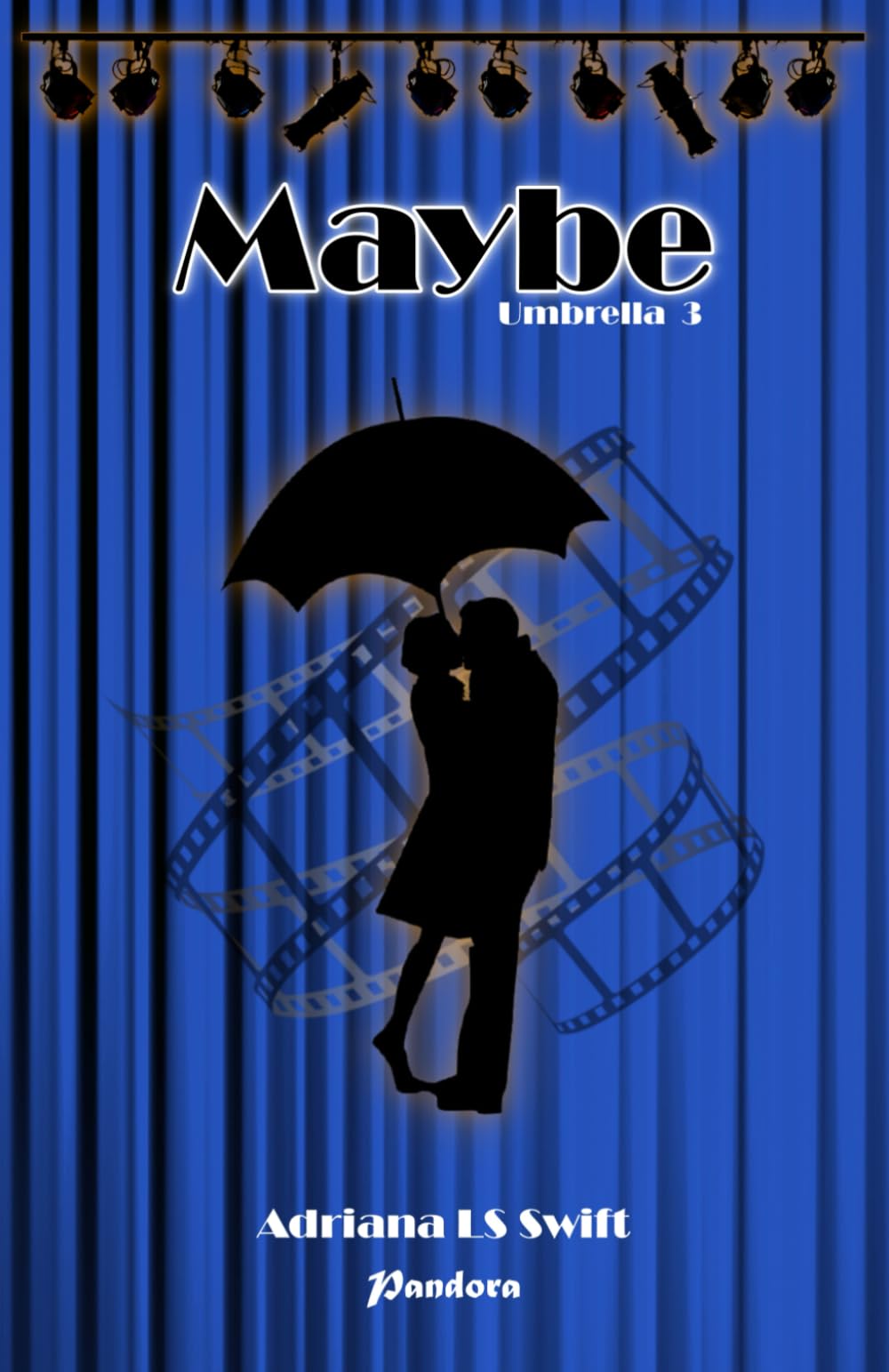 Maybe: Umbrella (Tercera parte de cinco)