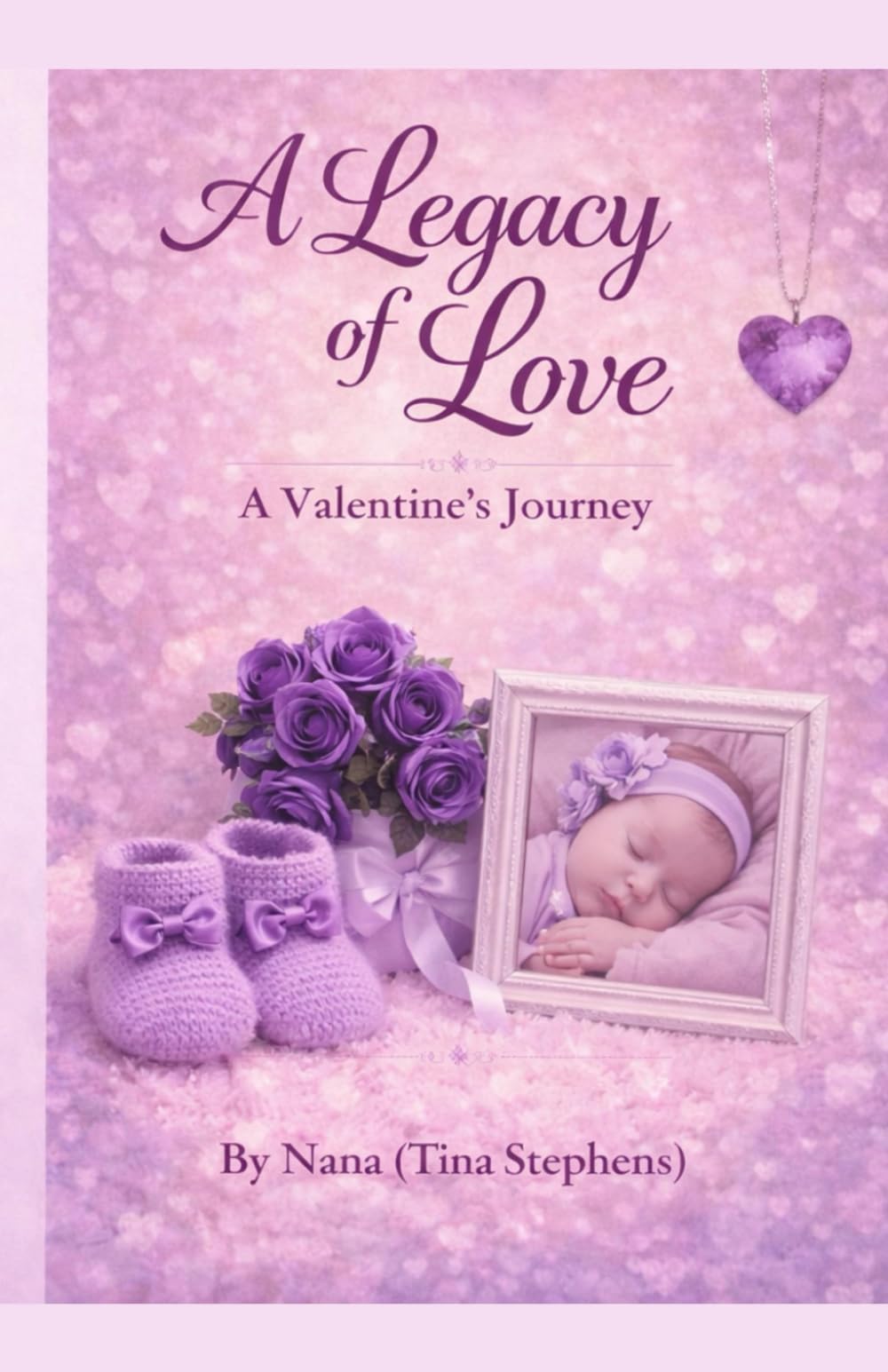 A Legacy of Love: A Valentine’s Journey of Love