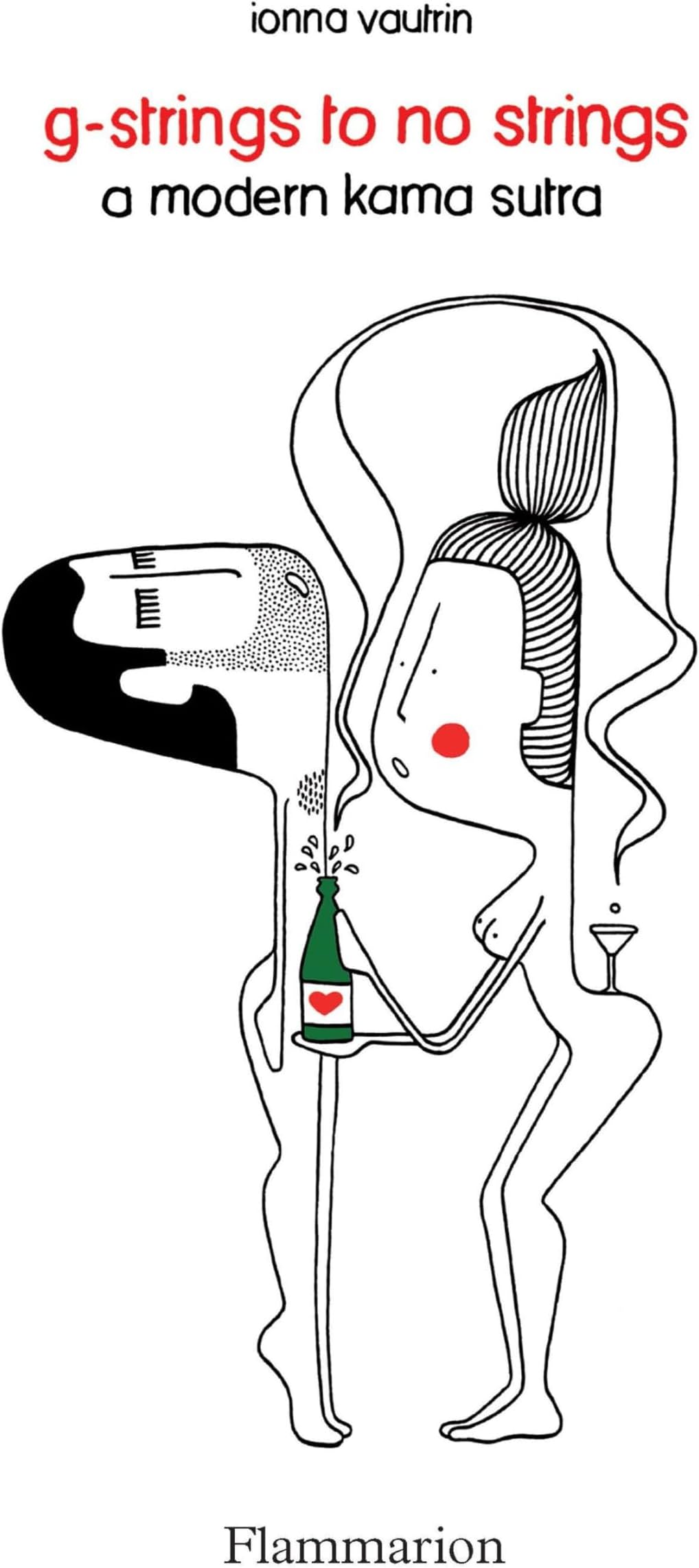 G-Strings to No Strings: A Modern Kama Sutra