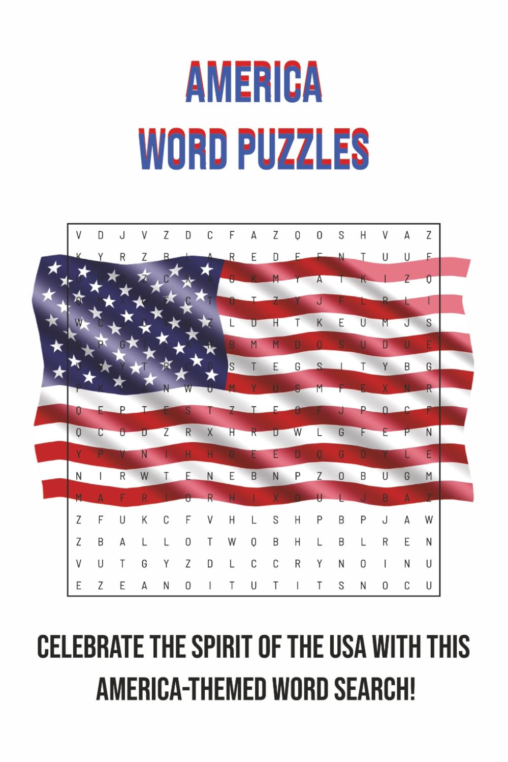 American word puzzles: A Fun and Patriotic Word Search Celebrating American Culture and History