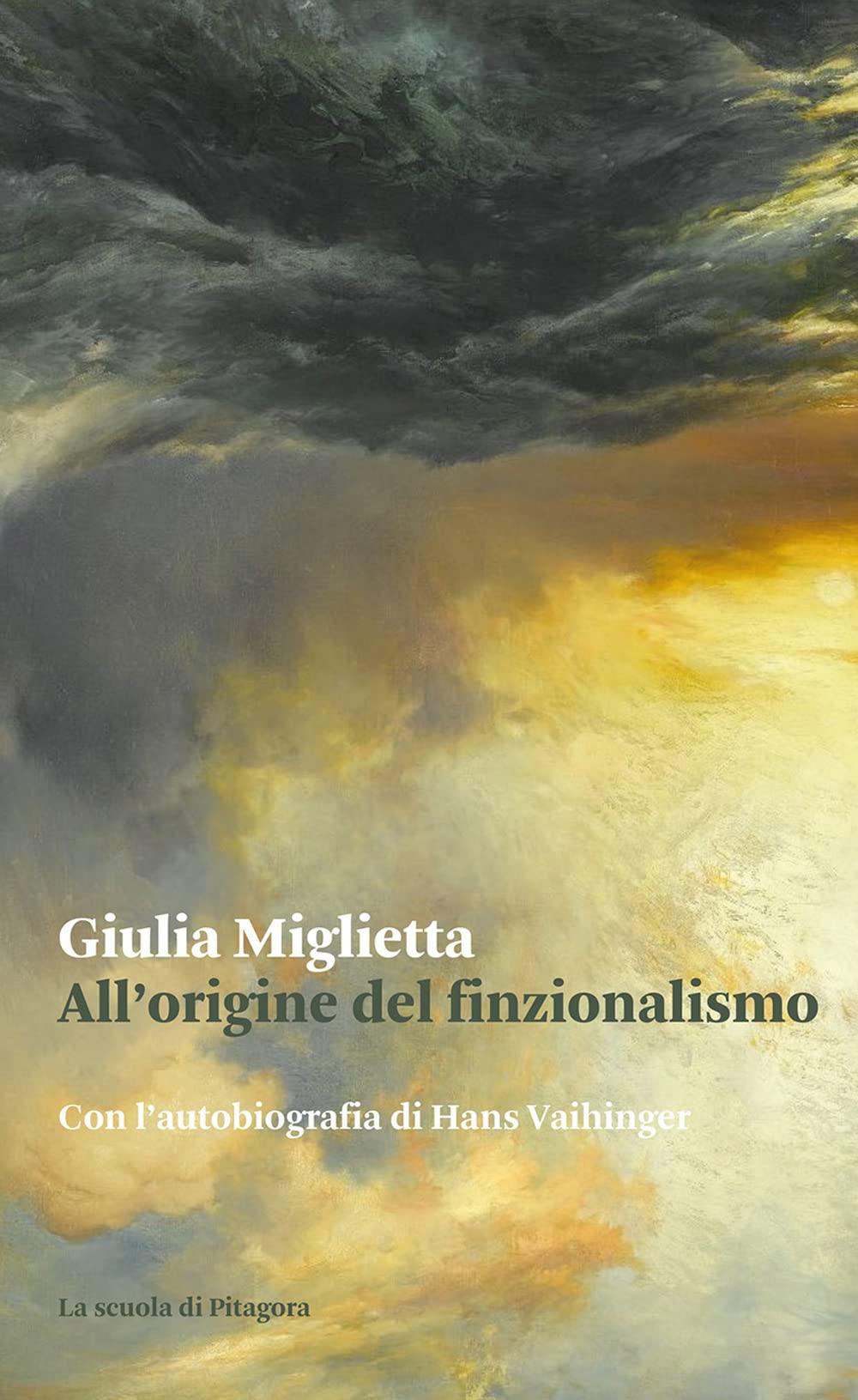 All'origine Del Finzionalismo. Con L'autobiografia Di Hans Vaihinger - 4