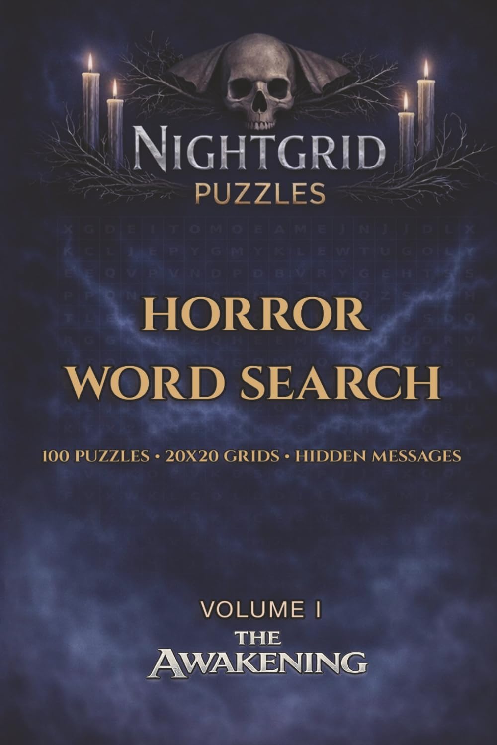 NightGrid Puzzles: The Awakening: 100 Horror Word Search Puzzles for Adults – 20x20 Grids with Hidden Messages