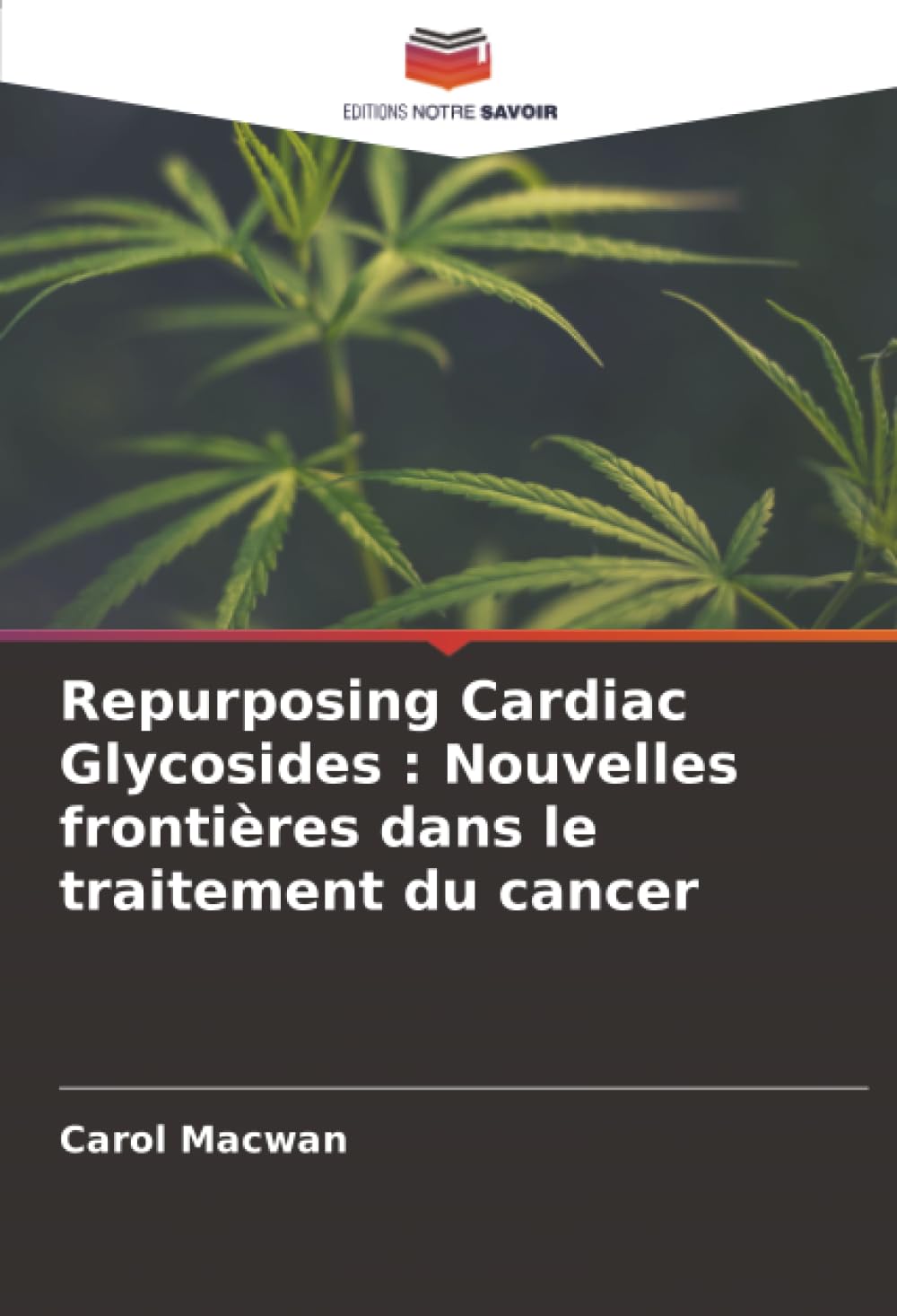 Repurposing Cardiac Glycosides : Nouvelles frontières dans le traitement du cancer