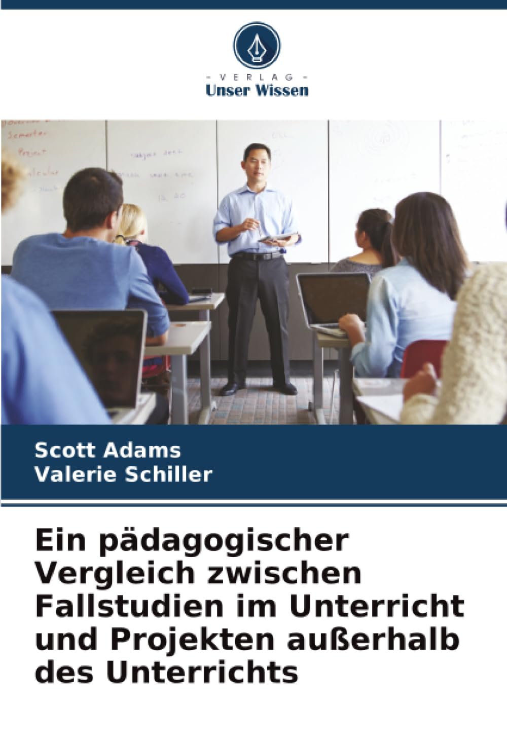 Ein pädagogischer Vergleich zwischen Fallstudien im Unterricht und Projekten außerhalb des Unterrichts
