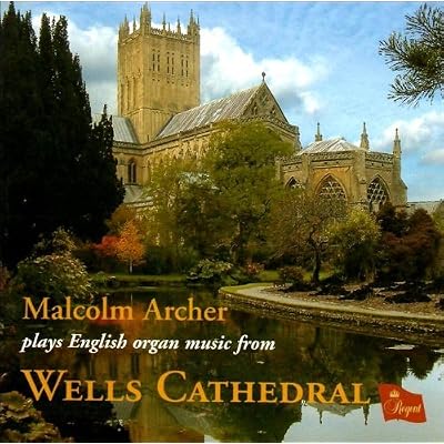 Organ Music from Wells Cathedral