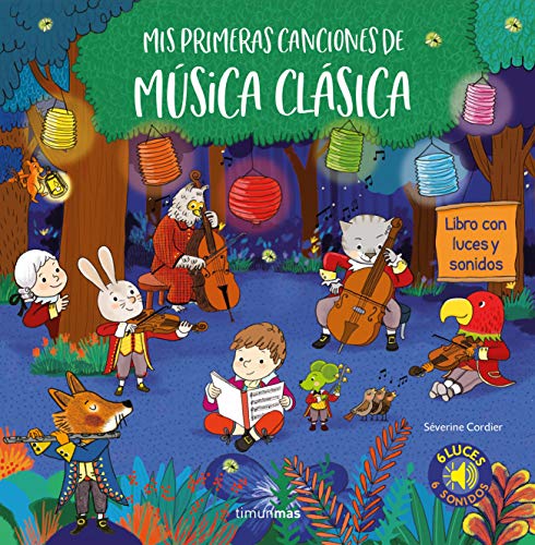 Mis primeras canciones de msica clsica (Libros con sonido)