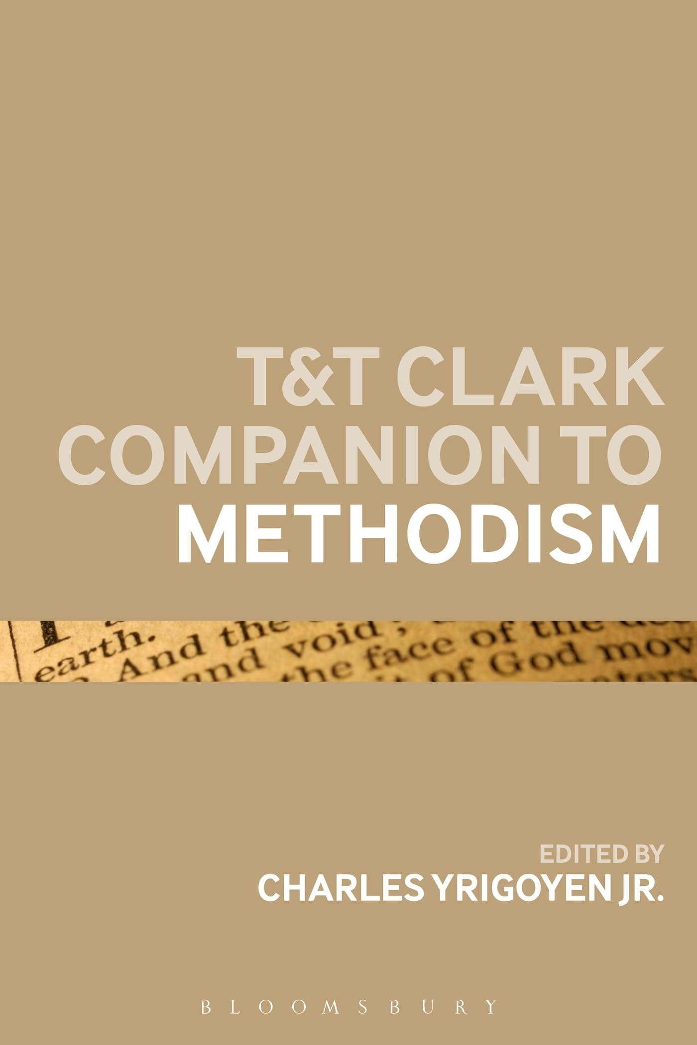T&T Clark Companion to Methodism (Bloomsbury Companions)