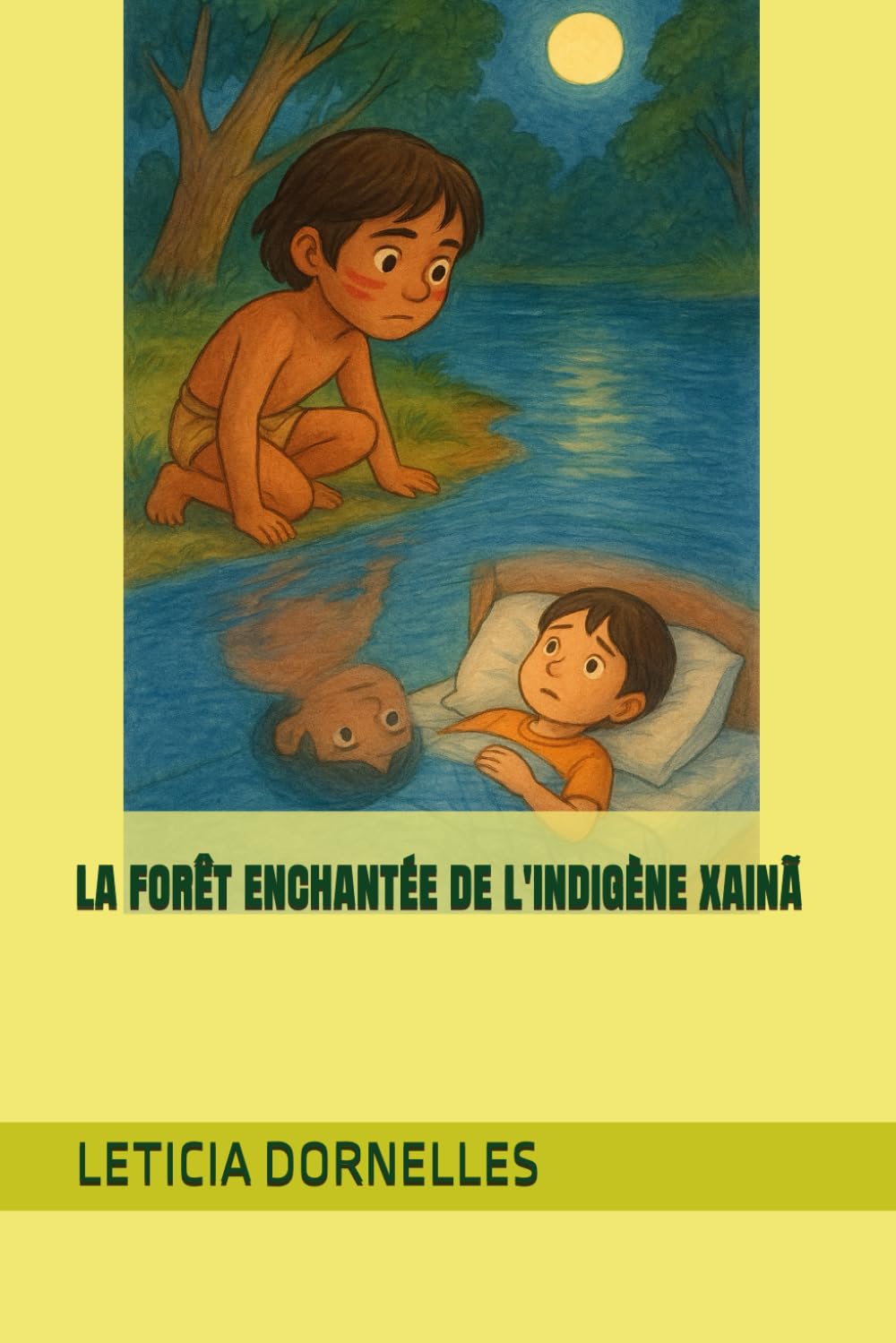 LA FORÊT ENCHANTÉE DE L'INDIGÈNE XAINÃ