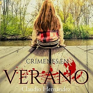 Cr&iacute;menes en verano Audiolibro Por Claudio Hern&aacute;ndez arte de portada