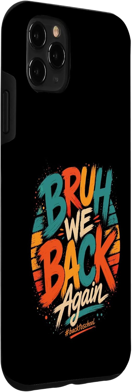 Bruh We Back Again Funny Back to School Retro Sunset Brush Case for iPhone 11 Pro Max image 3