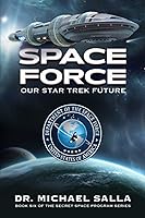 Vista 1 de Space Force Our Star Trek Future