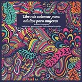  Libro de colorear para adultos para mujeres Mandala 120+ páginas - Nadie se nos montara encima si no doblamos la espalda.