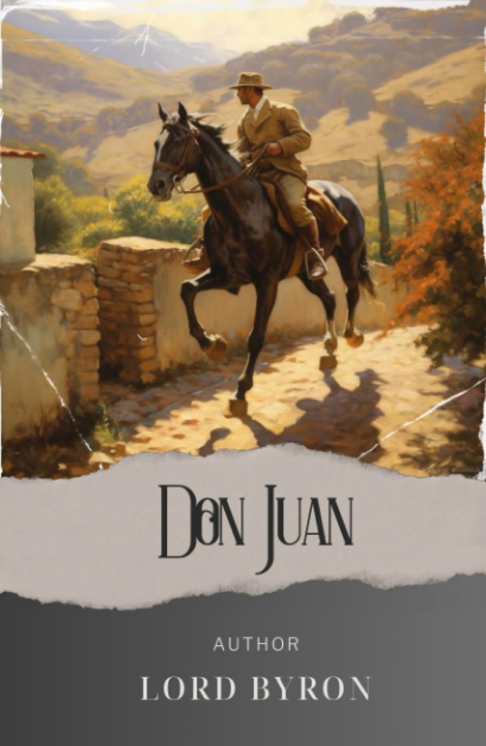 Don Juan: A Dance of Love and Scandal in 19th-Century Europe. The Original Classic (annotated)