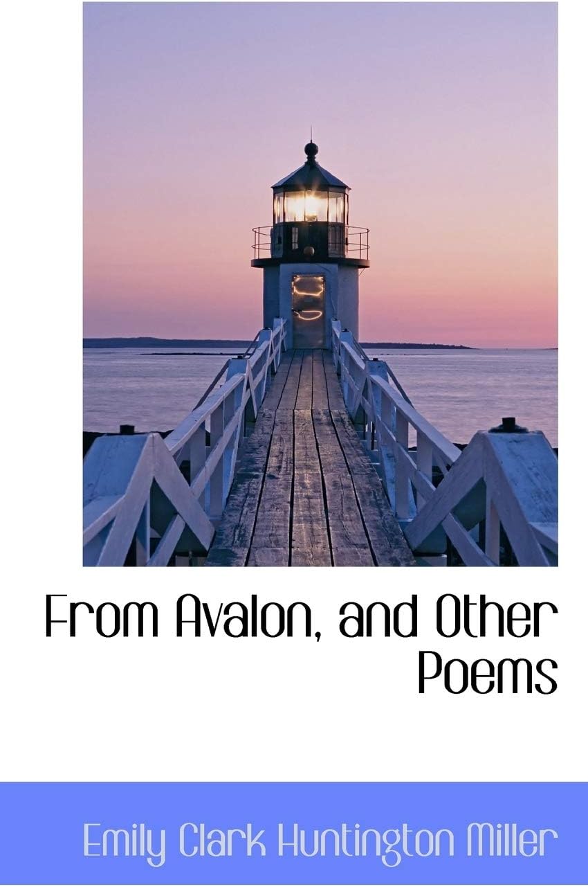 From Avalon, and Other Poems