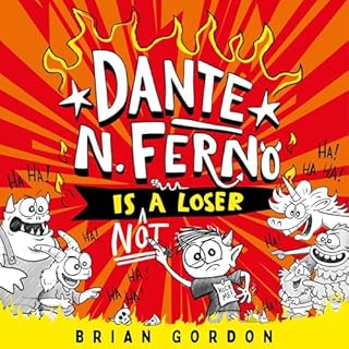 Dante N. Ferno Is NOT a Loser cover art