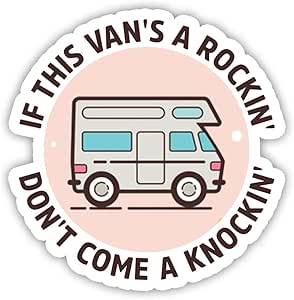 Amazon.com - LECATI 3 Pcs - If This Van's A Rockin' Don't Come A ...