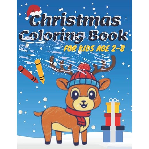 Christmas Coloring Book For Kids Age 2-8: Fun Christmas Coloring Pages for toddlers & Kids | coloring books With Cute Santa Clause Big Pictures to ... | The Perfect Christmas Gift For kids 2022