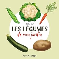 Les légumes de mon jardin: Mon imagier nature 2080237179 Book Cover