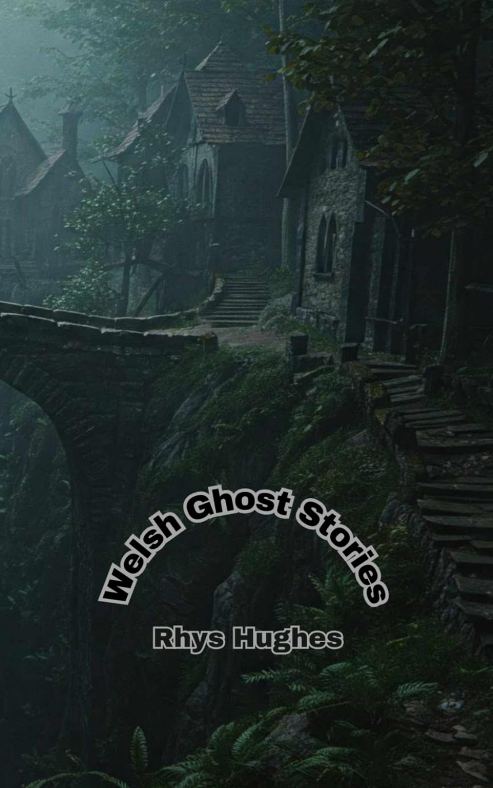 Welsh Ghost Stories (Trojan Donkey Chapbooks)