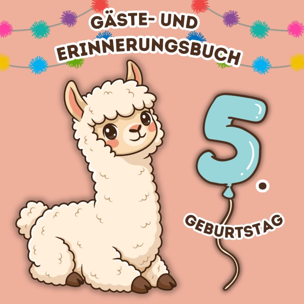 Mein 5. Geburtstag: Gästebuch und Erinnerungsbuch für den Kindergeburtstag