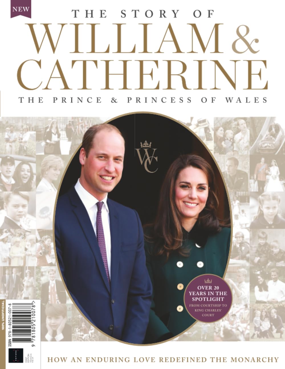 The Story of William & Catherine: How an Enduring Love Redefined the Monarchy      Paperback – July 26, 2023