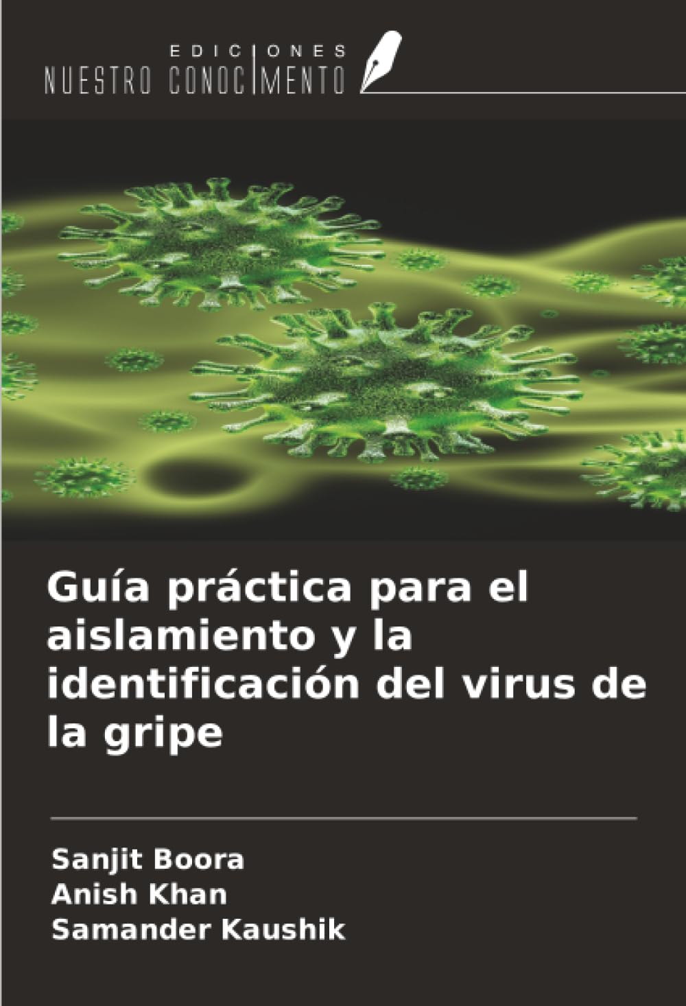 Guía práctica para el aislamiento y la identificación del virus de la gripe