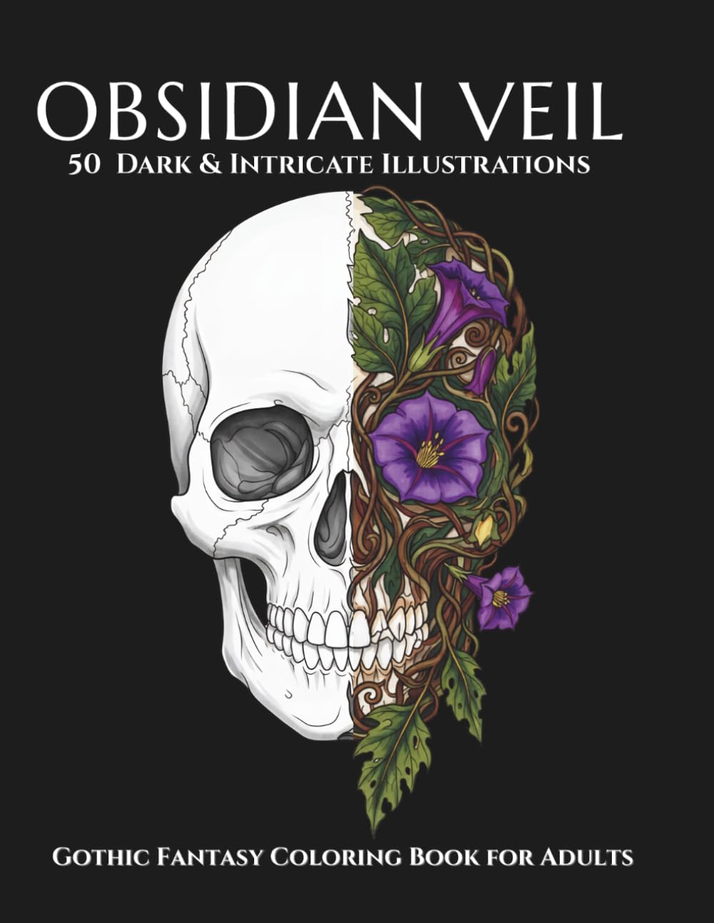 OBSIDIAN VEIL: Gothic Fantasy Coloring Book for Adults • 50 Dark & Intricate Illustrations