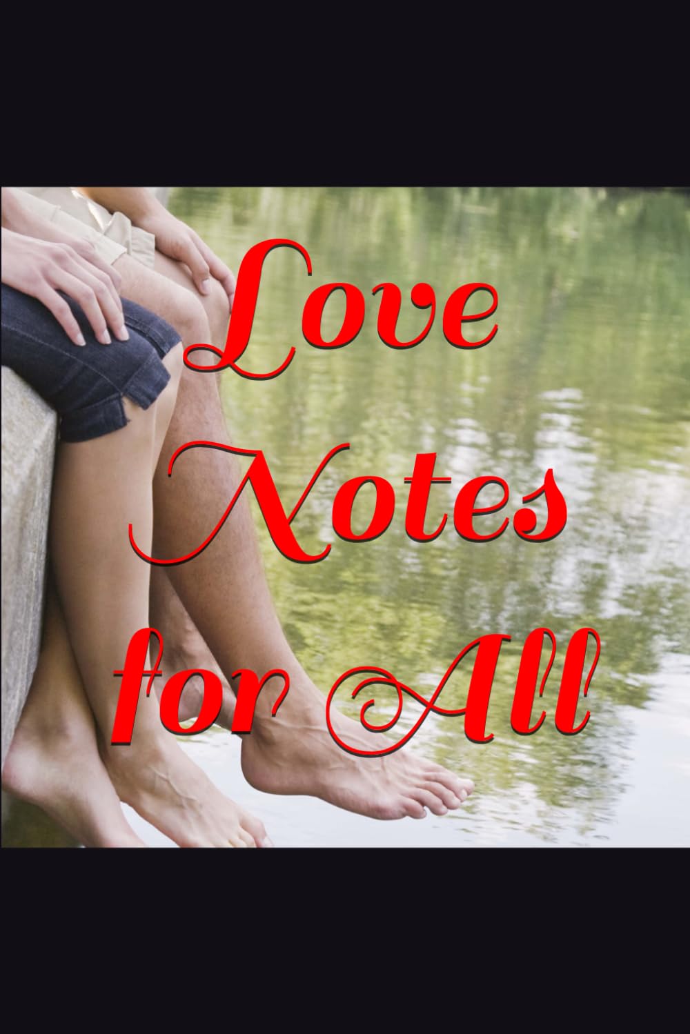 Love Notes for All