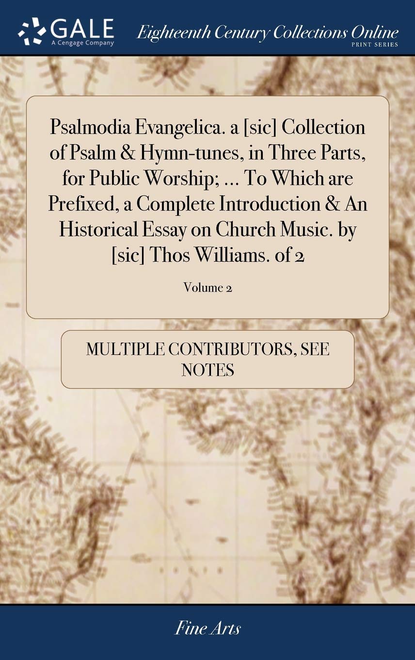 Psalmodia Evangelica Vol 2 recueil de musique sacrée rare Thos Williams