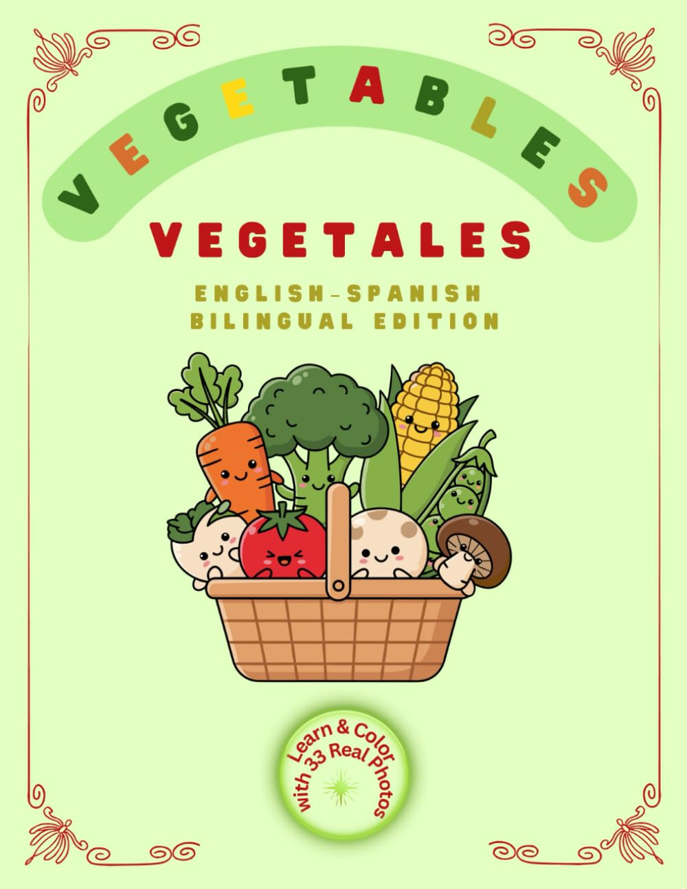 Vegetables Coloring Book for Toddlers: English-Spanish Bilingual Edition (Friendly Nature Learning Series)