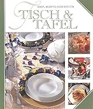  Ideen, Rezepte, Gedichte für Tisch & Tafel. Sonderausgabe