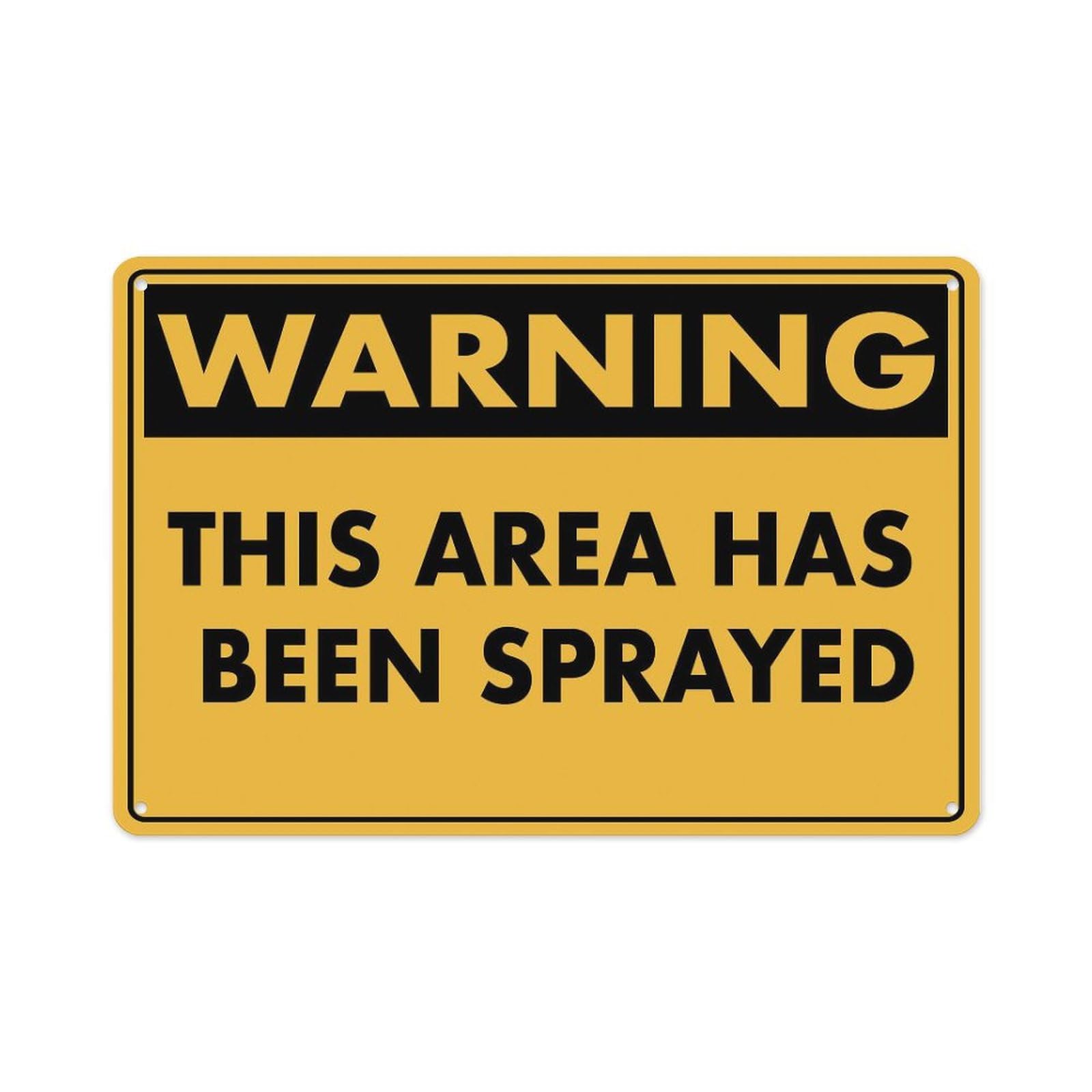 peiyeety Warning This Area Has Been Sprayed Sign Aluminum Tin Warning Signs for Home Outdoor Garden 8X12 Inches