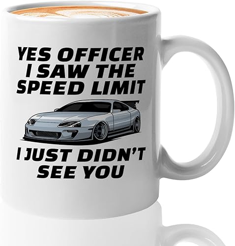 Carguy Coffee Mug 11oz White -yes officer i saw the speed limit i just didn't see you - Funny Sarcasm Car Lover Owner Enthusiast Mechanics Racing