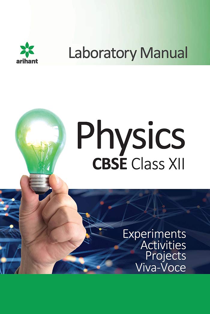 CBSE Laboratory Manual Physics Class 12 (Old Edition) Dr. SK Sinha