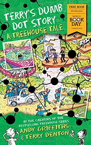 Terry's Dumb Dot Story: A Treehouse Tale (World Book Day 2018)