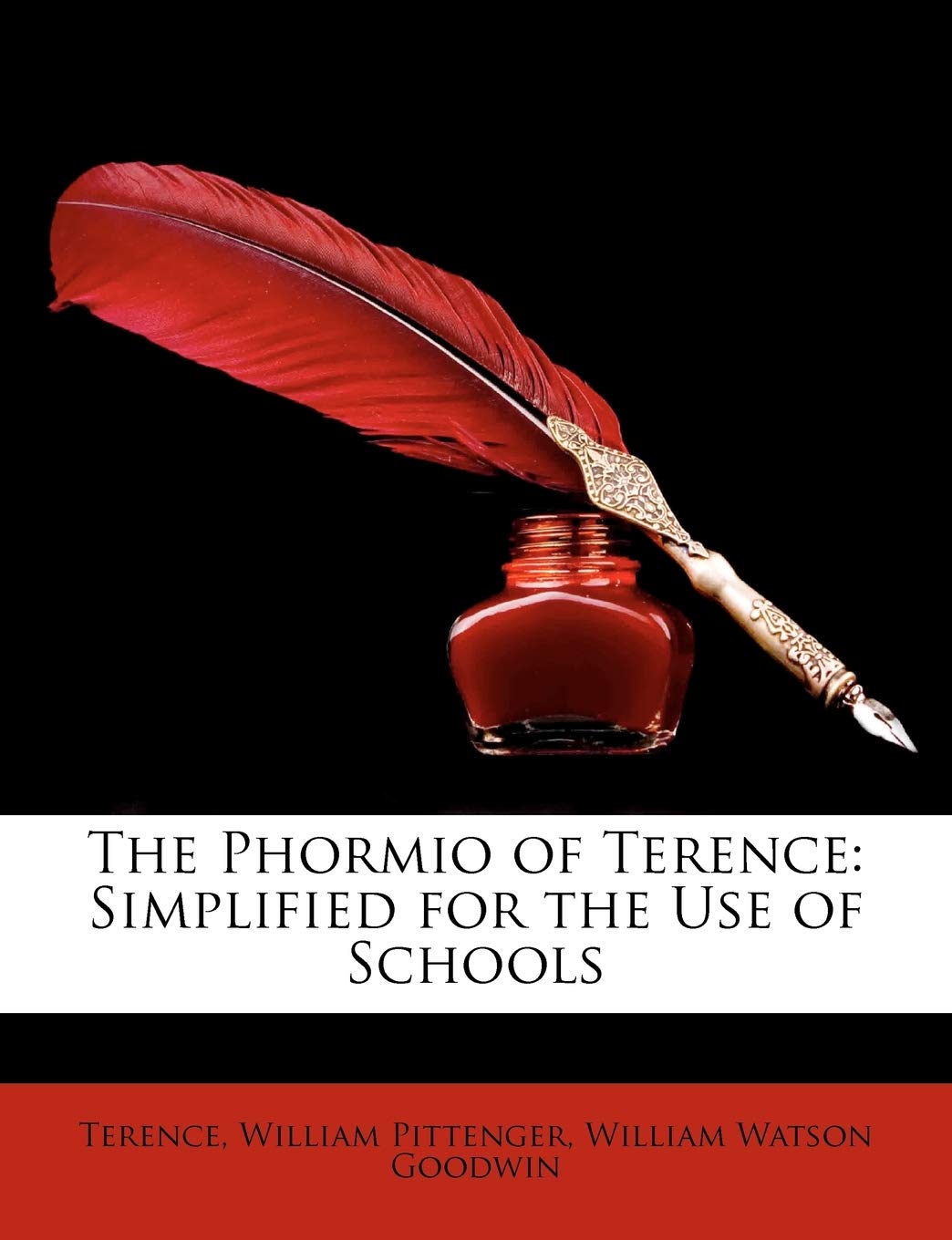 The Phormio of Terence: Simplified for the Use of Schools (Latin Edition)