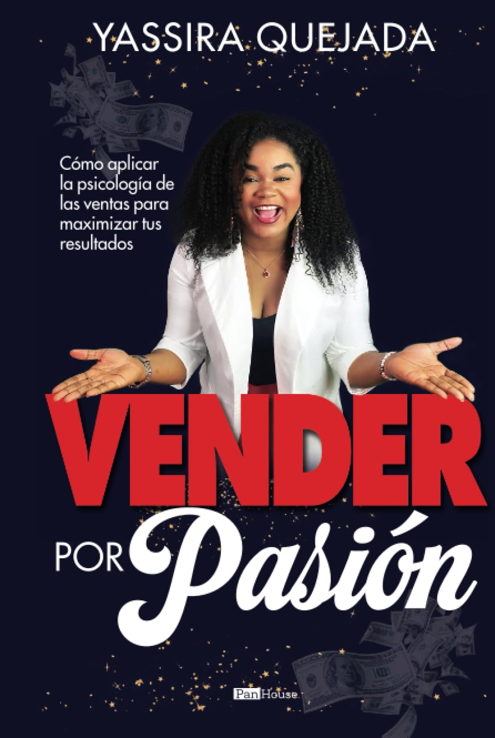 Vender por pasión: Cómo aplicar la psicología de las ventas para maximizar tus resultados