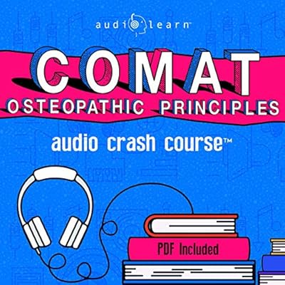 COMAT Osteopathic Principles and Practice Audio Crash Course