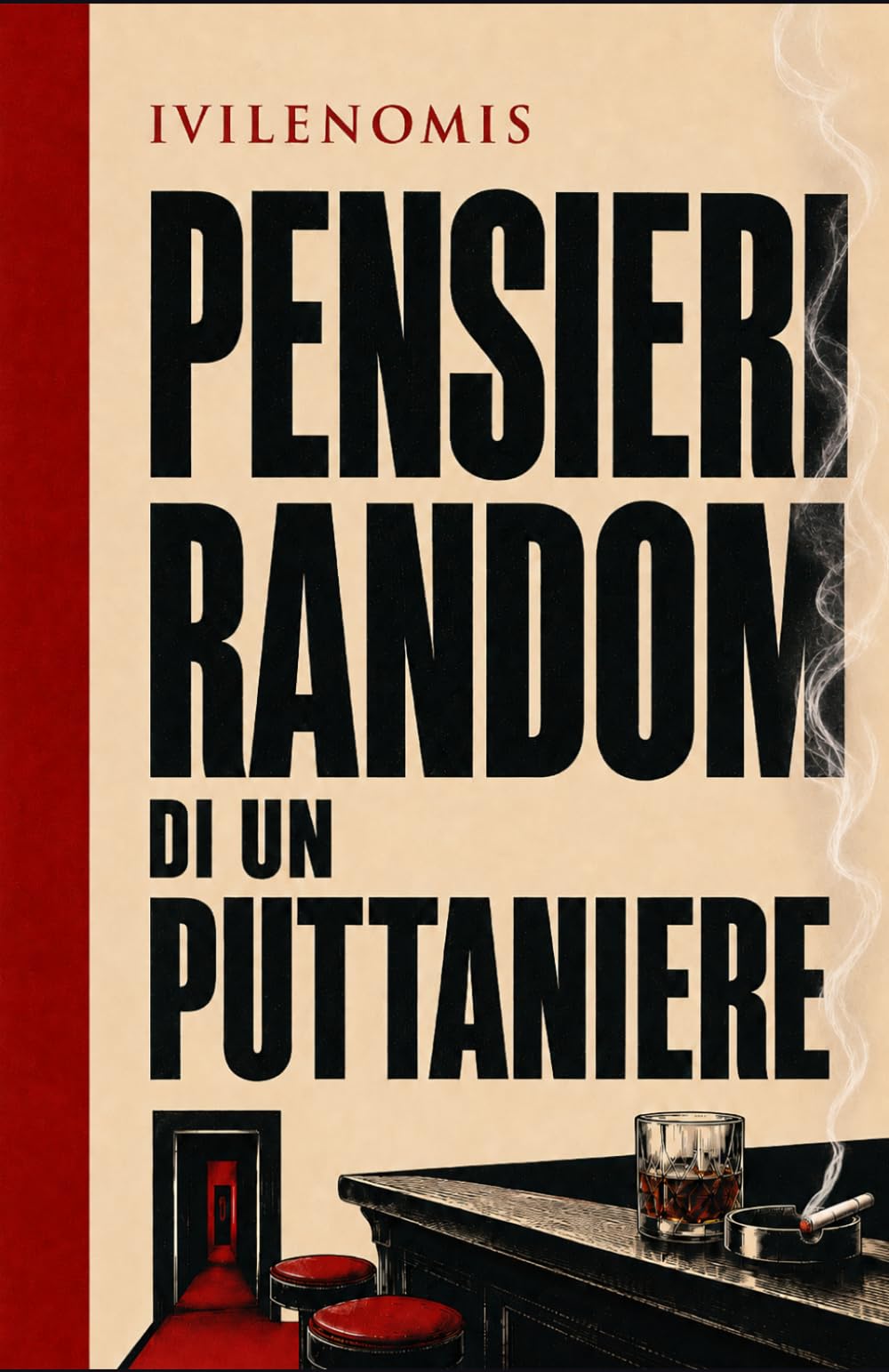 PENSIERI RANDOM di un PUTTANIERE
